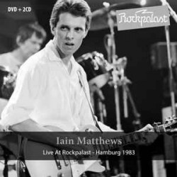 Iain Matthews-Live At Rockpalast (Hamburg 1983)