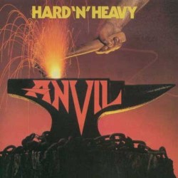 Anvil-Hard 'N' Heavy