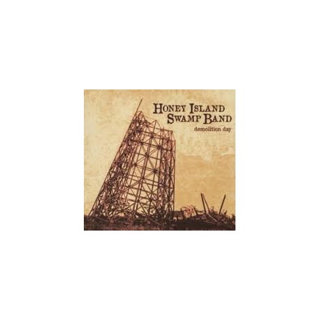 Honey Island Swamp Band-Demolition Day