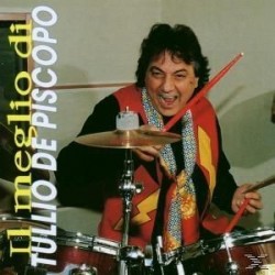 Tullio De Piscopo-Meglio Di Tullio De Piscopo