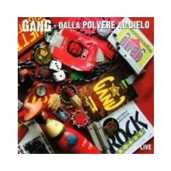 Gang-Dalla Polvere Al Cielo