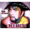 Ivan Cattaneo-'80-E-Basta!