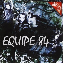 Equipe 84-Un'ora Con Equipe 84