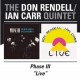 Don Rendell & Ian Carr Quintet-Phase III/Live