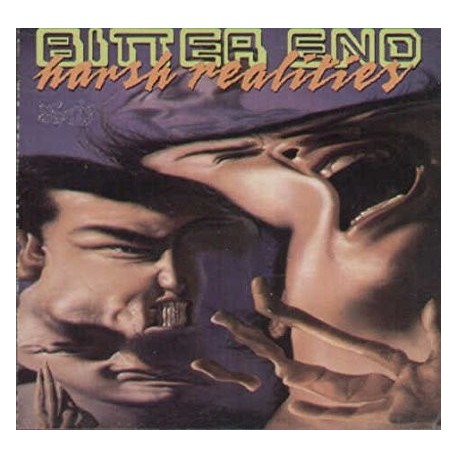 Bitter End-Harsh Realities