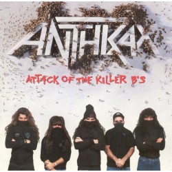 Anthrax-Attack of the Killer B's