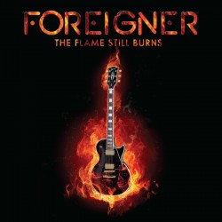 Foreigner-Flame Still Burns