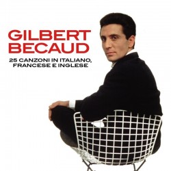 Gilbert Becaud-25 Canzoni In Italiano, Francese e Inglese
