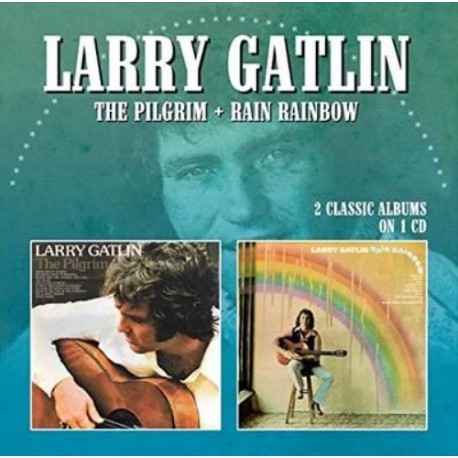 Larry Gatlin-Pilgrim/ Rain Rainbow