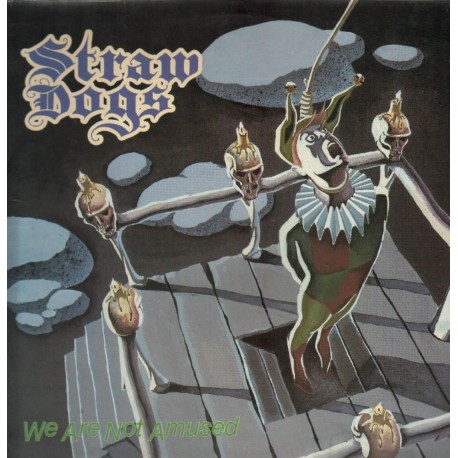 Straw Dogs-We Are Not Amused