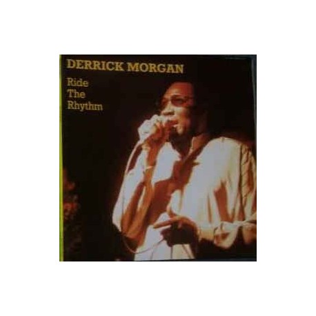 Derrick Morgan-Ride The Rhythm