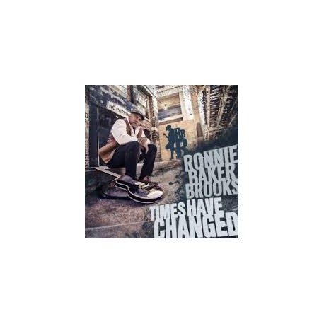 Ronnie Baker Brooks-Times Have Changed