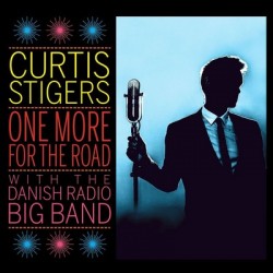 Curtis Stigers-One More For The Road With The DAnish Radio Big Band
