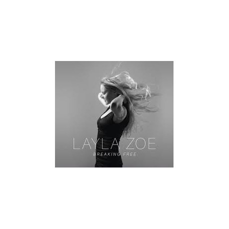 Layla Zoe-Breaking Free