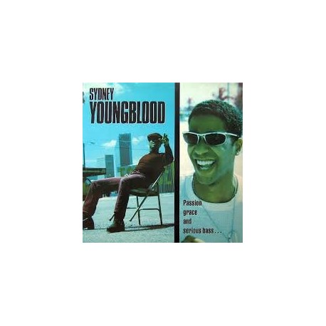 Sydney Youngblood-Passion Grace And Serious Bass..