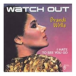 Brandi Wells-Watch Out