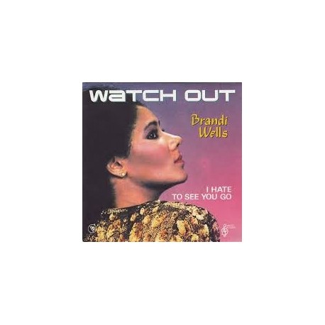 Brandi Wells-Watch Out