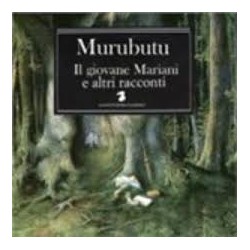 Murubutu-Il Giovani Mariani E Altri Racconti