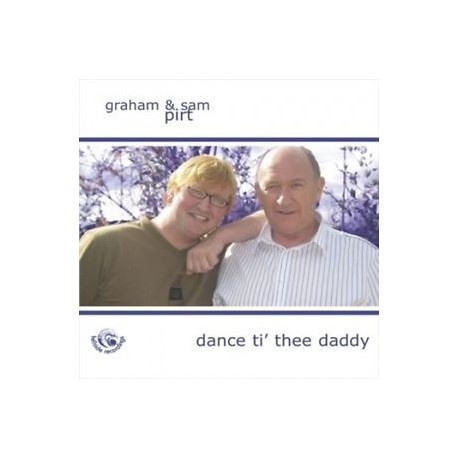 Graham & Sam Pirt-Dance Ti' Thee Daddy