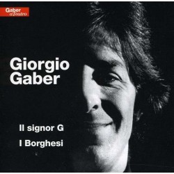 Giorgio Gaber-Il Signor G / I Borghesi