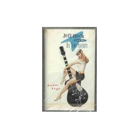 Jeff Beck & The Big Town Playboys-Crazy Legs