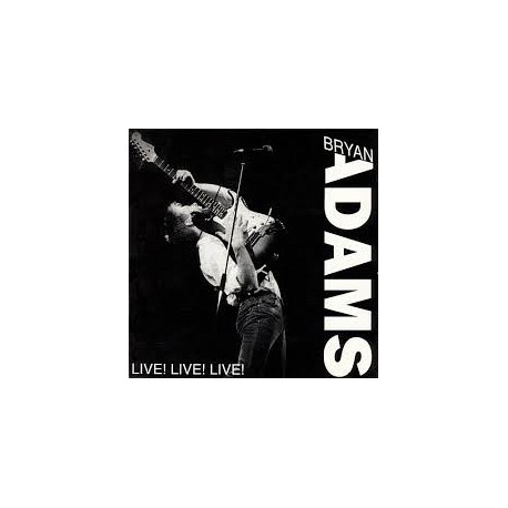 Bryan Adams-Live! Live! Live!