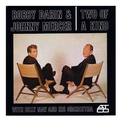 Bobby Darin & Johnny Mercer-Two Of A Kind