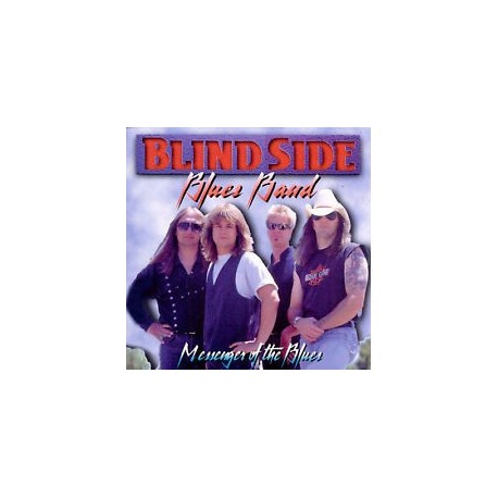 Blindside Blues Band-Messanger Of The Blues