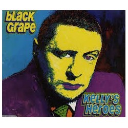 Black Grape-Kelly's Heroes