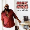 Rick Ross-Show