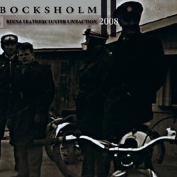 Bocksholm-Rinna Leathercluster Liveaction 2008