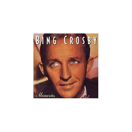 Bing Crosby-Memories