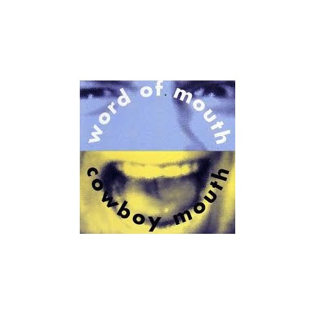 Cowboy Mouth-Word Ot Mounth