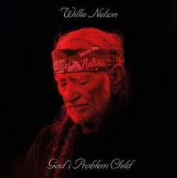Willie Nelson-God's Problem Child