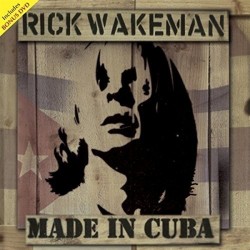 Rick Wakeman-Made In Cuba