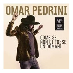 Omar Pedrini-Come Se Non Ci Fosse Un Domani