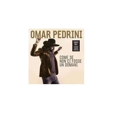 Omar Pedrini-Come Se Non Ci Fosse Un Domani