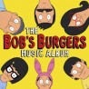 Rock Artisti Vari-O.S.T. The Bob's Burgers Music Album