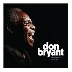 Don Bryant-Don't Give Up On Love