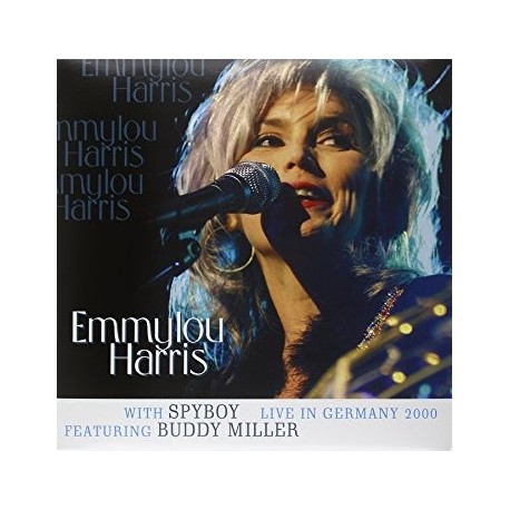 Emmylou Harris-With Spyboy Live In Germany 2000