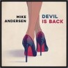 Mike Andersen-Devil Is Back
