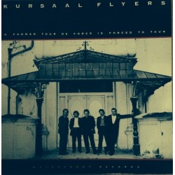 Kursaal Flyers-A Formal Tour De Force In Force To Tour