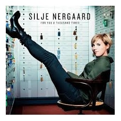 Silje Nergaard-For You A Thousand Times
