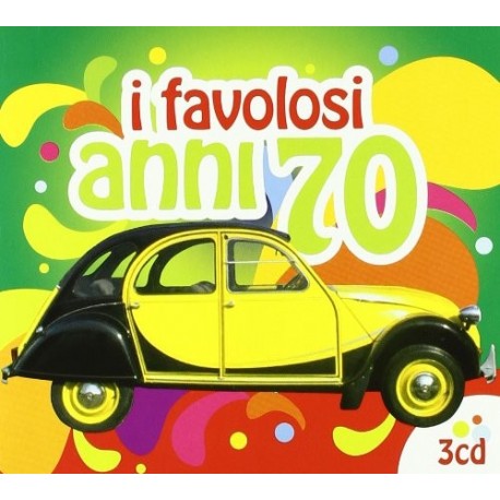 Italiani Artisti Vari-I Favolosi Anni 70