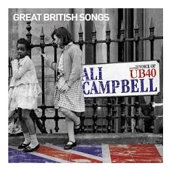 Ali Campbell (The Legendary Voice Of UB40)-Great British Songs