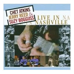 Chet Atkins, Jerry Reed & Suzy Bogguss-Live In Nashville