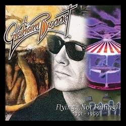 Graham Bonnet-Flying..Not Falling 1991-1999