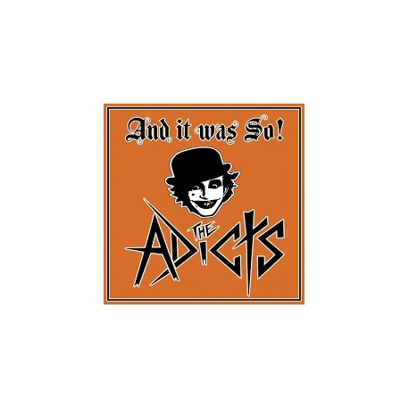 Adicts-And It Was So