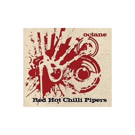 Red Hot Chili Pipers-Octane