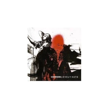 Cohesion-Lovely Hate